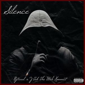 Silience (feat. J-Tek The Utah Konnect) [Explicit]