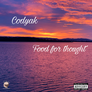 Food for thought (Explicit)