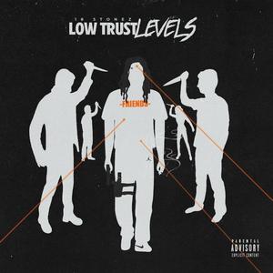 Low Trust Levels (Explicit)