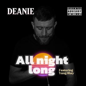 All Night Long (feat. Yung Shay) (Explicit)
