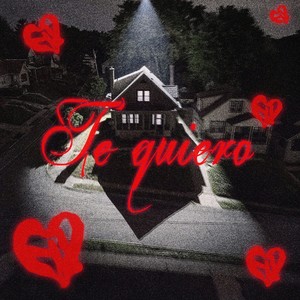 Te quiero (Explicit)