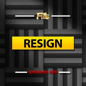 Resign (feat. Davvo Bars) [Explicit]