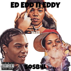 Sos B4l - Ed Edd n Eddy (Explicit)