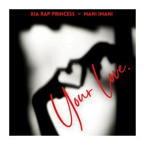 Your Love (feat. Mani Imani)