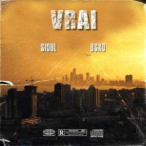 Vrai (feat. Bsko) [Explicit]