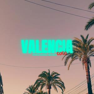 Valencia (Explicit)