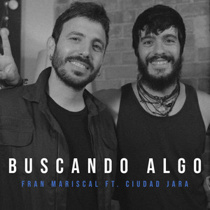 Buscando algo(feat. Ciudad Jara)