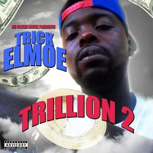 Trillion 2 (Explicit)