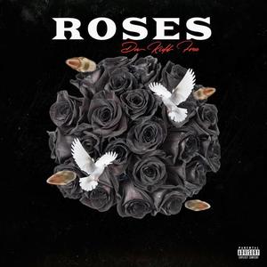 Roses (Explicit)