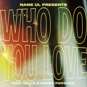 Who Do You Love (Explicit)