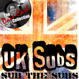 Sub the Subs - (The Dave Cash Collection)