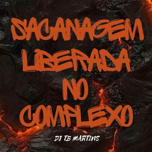 Sacanagem Liberada no Complexo (Explicit)