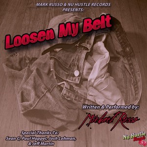 Loosen My Belt (feat. Michael Russo) (Explicit)