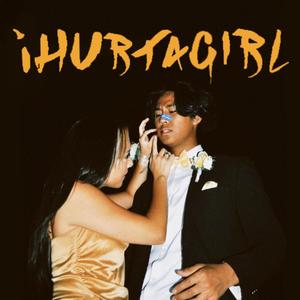 iHURTAGIRL(feat. isa)