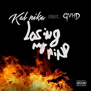 Losing My Mind (Explicit)