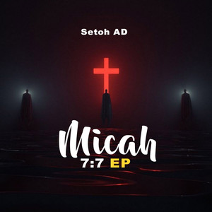 Micah 7:7 (Explicit)