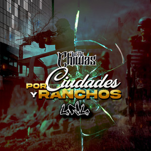Por Ciudades y Ranchos (Explicit)