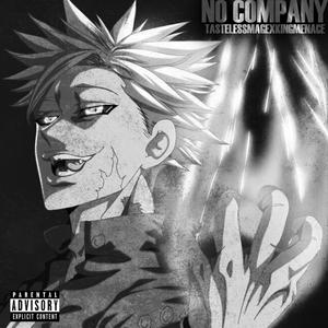 No Company (feat. Kingmenace) (Explicit)