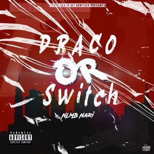 Draco Or Switch (Explicit)