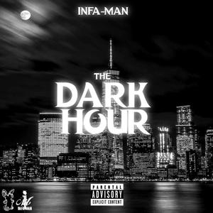 The dark hour (Explicit)