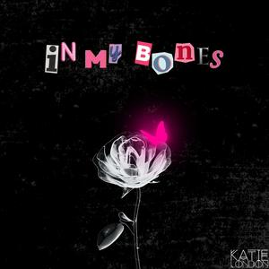 In My Bones