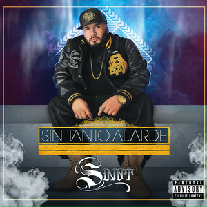 Sin Tanto Alarde (Explicit)