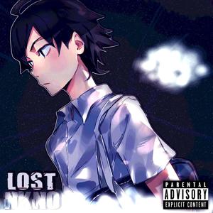 Lost(feat. Cypression, Hazenova, lil XipZ & Madisyn Nichols) (Explicit)
