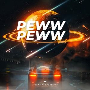 Peww Peww (Explicit)