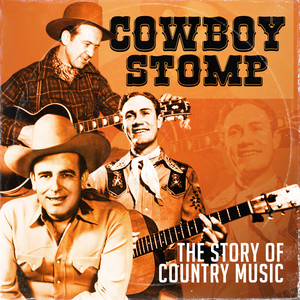 Cowboy Stomp (The Story of Country Music)