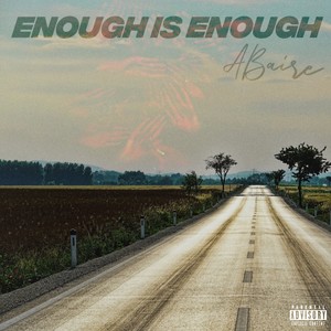 Enough is Enough (Explicit)