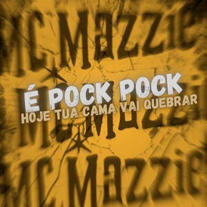 É Pock Pock Hoje Tua Cama Vai Quebrar (Explicit)