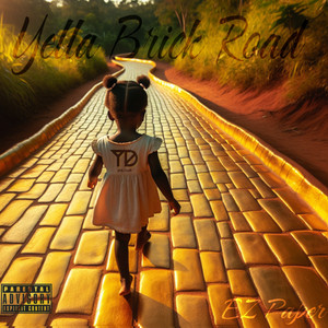 Yella Brick Rd (Explicit)