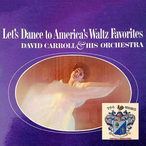 Let's Dance to America's Waltz Favorites