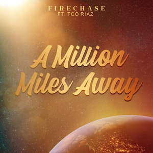 A Million Miles Away