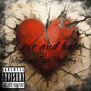 Hate and love (feat. Pacoo & MarMar76)