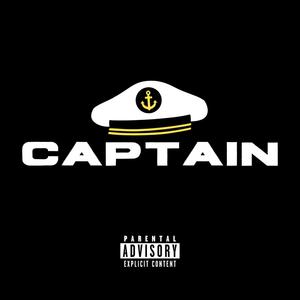 Captain (feat. Badd Kidd) [Explicit]