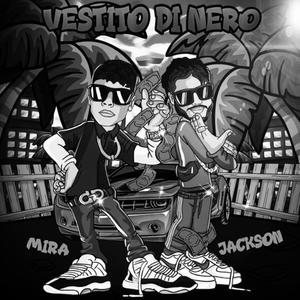 Vestito Di Nero (feat. Mira) [Explicit]