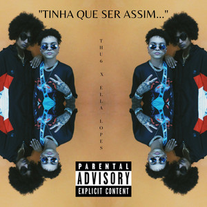 Tinha Que Ser Assim... (Explicit)