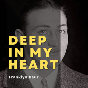 Deep in My Heart