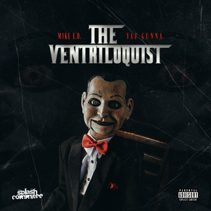 The Ventriloquist (Explicit)