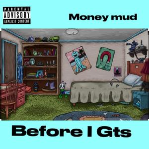 before i gts (Explicit)