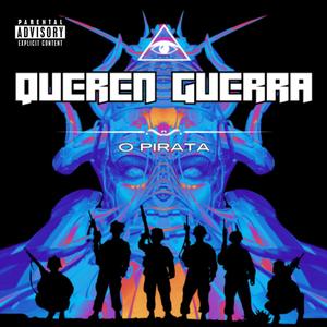 QUEREN GUERRA (Explicit)