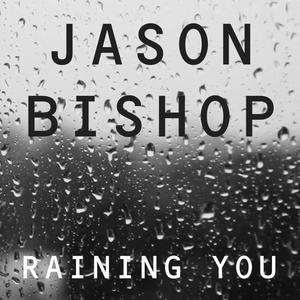 Raining You (Acoustic)