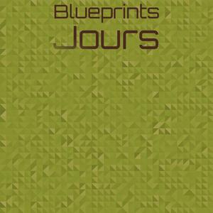 Blueprints Jours