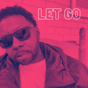 Let Go More (Explicit)