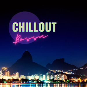 Chillout Bossa, Vol. 2