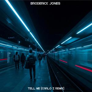 Tell Me (Carlo Z Remix)