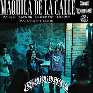 Maquila de la Calle (Explicit)