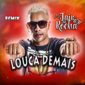 Louca Demais (Remix)