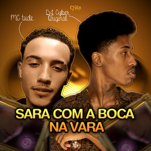 Sara Com a Boca na Vara (Explicit)